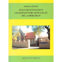 Magyar katolikus lelkipásztori szolgálat Dél-Afrikában