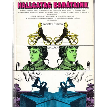 Hallgatag barátaink