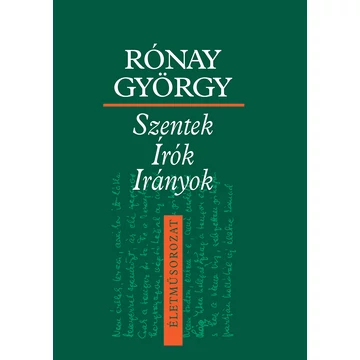 Szentek, Írók, Irányok