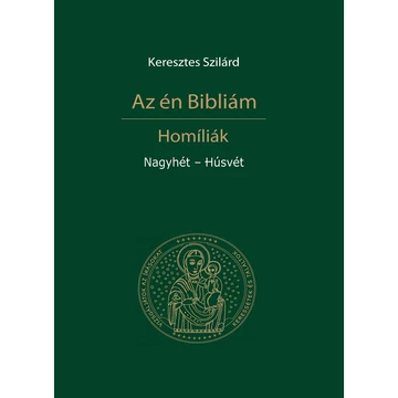 Az én Bibliám / Nagyhét-Húsvét