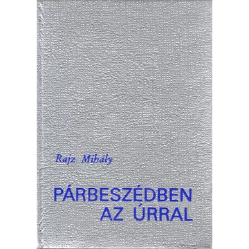 Párbeszédben az Úrral