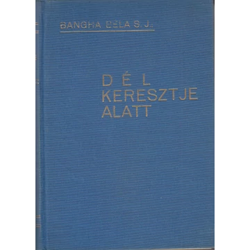 Dél keresztje alatt