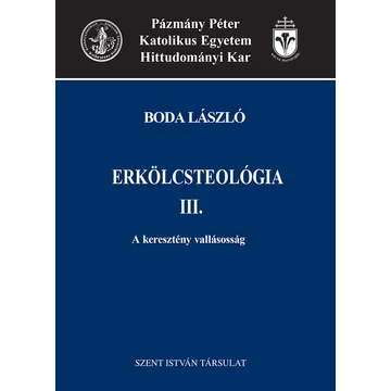 Erkölcsteológia III.