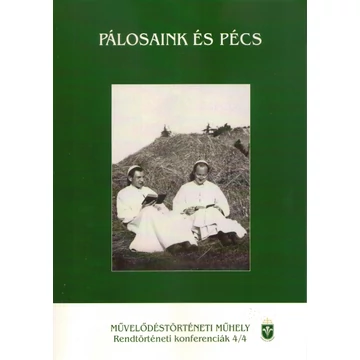 Pálosaink és Pécs