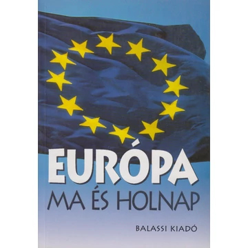 Európa ma és holnap