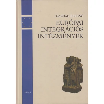 Európai integrációs intézmények