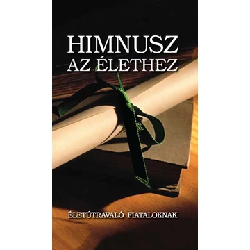 Himnusz az élethez