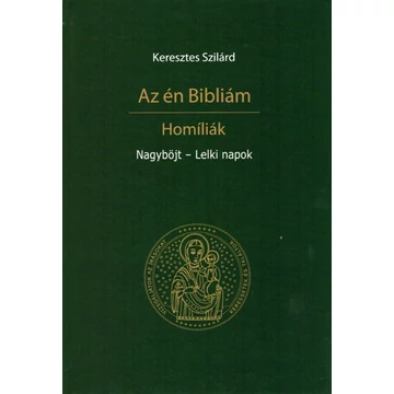 Az én Bibliám / Nagyböjt - Lelki napok