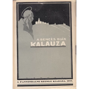 A bencés diák kalauza