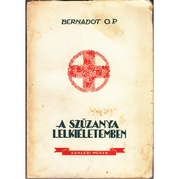 A Szűzanya a lelkiéletemben