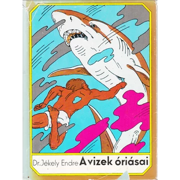 A vizek óriásai