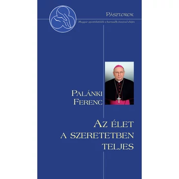 Az élet a szeretetben teljes