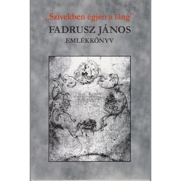 "Szivekben égjen a láng"