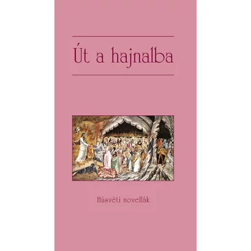 Út a hajnalba