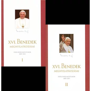 XVI. Benedek megnyilatkozásai I-II.