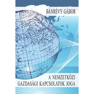 A nemzetközi gazdasági kapcsolatok joga