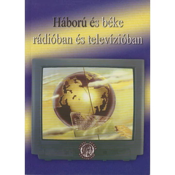 Háború és béke rádióban és televízióban