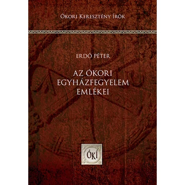 Az ókori egyházfegyelem emlékei