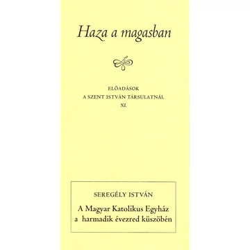 A Magyar Katolikus Egyház a harmadik évezred küszöbén