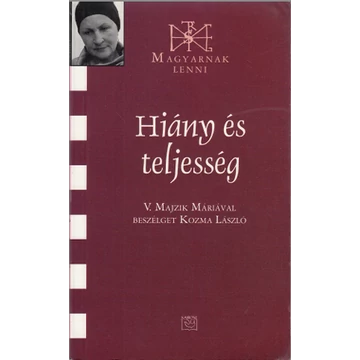 Hiány és teljesség
