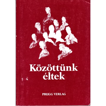 Közöttünk éltek