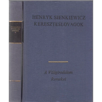 Kereszteslovagok I-II.