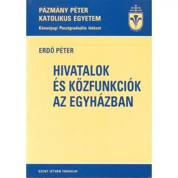 Hivatalok és közfunkciók az egyházban