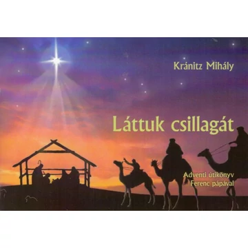 Láttuk csillagát