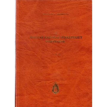 A Magyar Katonai Térképészet Története I.