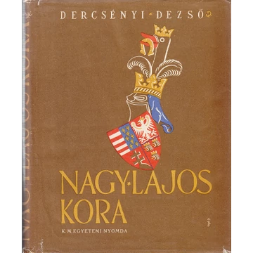 Nagy Lajos kora