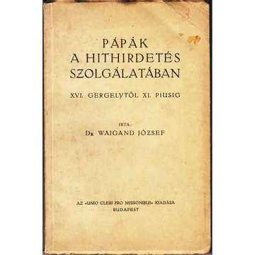 Pápák a hithirdetés szolgálatában