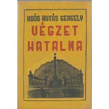 Végzet hatalma I-II-III (a három kötet egy könyvben)