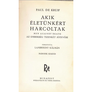 Akik életünkért harcoltak