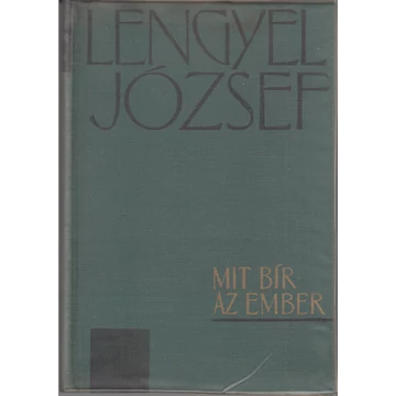 Mit bír az ember