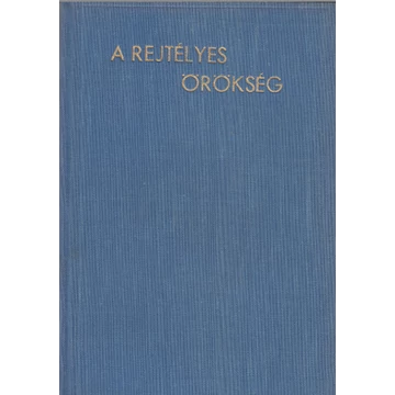 A rejtélyes örökség