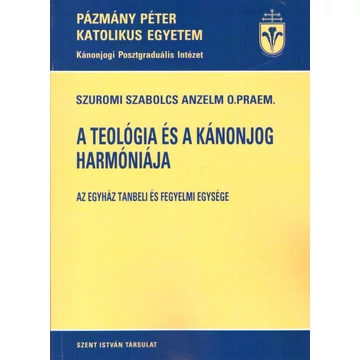 A teológia és a kánonjog harmóniája