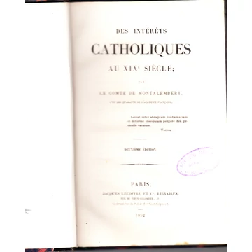 Des intérets catholiques au XIXe siecle