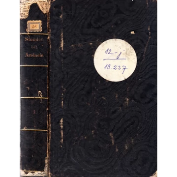 Stunden der Andacht zur beförderung wahren Christenthums und häuslicher Gottesverehrung/Dritter Band