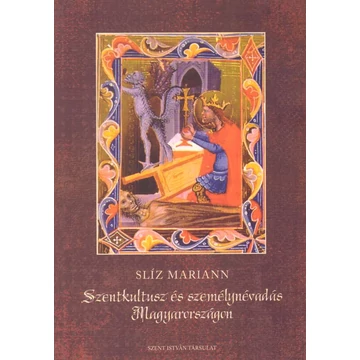 Szentkultusz és személynévadás Magyarországon