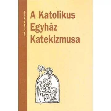 A Katolikus Egyház Katekizmusa