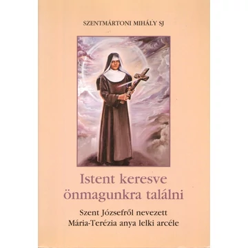 Istent keresve önmagunkra találni