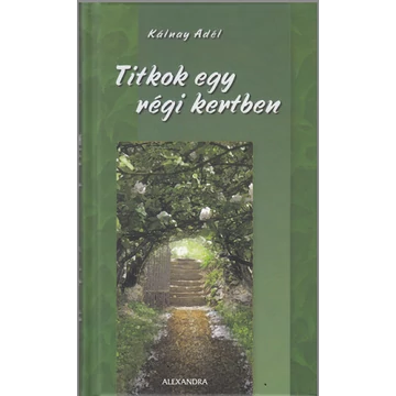 Titkok egy régi kertben