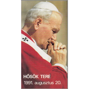 Szentmise a Szentatyával Budapesten a Hősök terén, 1991. augusztus 20.