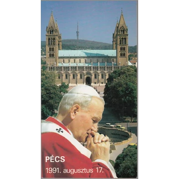 Szentmise a Szentatyával Pécsett 1991. augusztus 17.