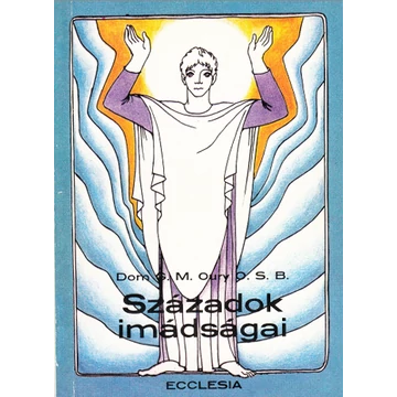 Századok imádságai