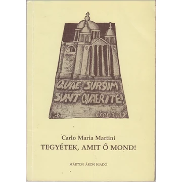 Tegyétek, amit ő mond!