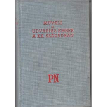 Művelt és udvarias ember a XX. században