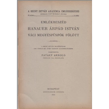 Emlékbeszéd Hanauer Árpád István váci megyéspüspök fölött