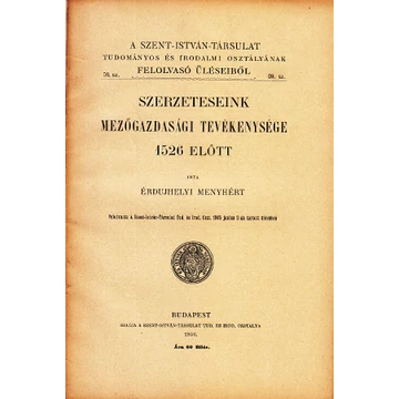 Szerzeteseink mezőgazdasági tevékenysége 1526 előtt