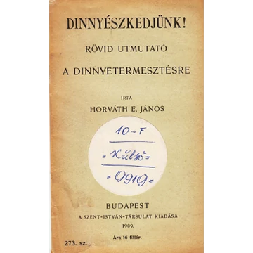 Dinnyészkedjünk!